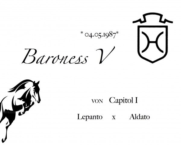 broodmare Baroness V (Holsteiner, 1987, from Capitol I)