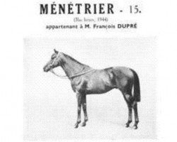 Deckhengst Ménètrier xx (Englisches Vollblut, 1944, von Fair Copy xx)